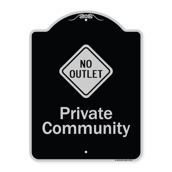 Designer Series-Private Community With No Outlet Symbol, 24" x 18", BS-1824-9785